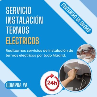 Instalación de termos eléctricos en Madrid
