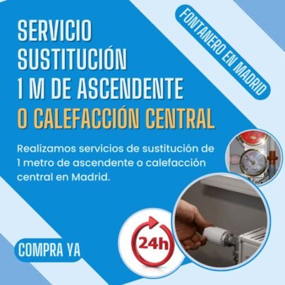 Sustitución de 1 metro de ascendente o calefacción central
